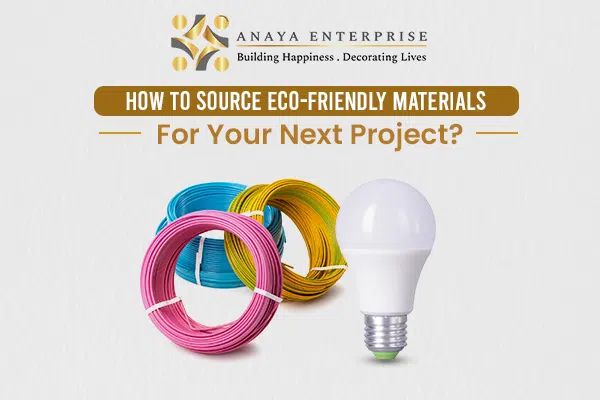 how to source eco-friendly building materials